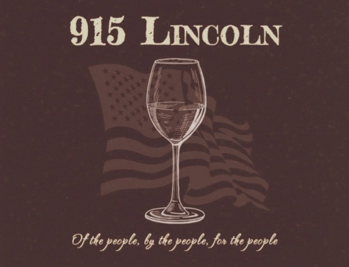 915 Lincoln Wines — Of the people, by the people, for the people